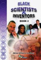 Black Scientists & Inventors: Bk. 2 1903289025 Book Cover