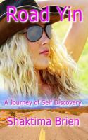 Road Yin: A Journey of Self Discovery 1974368262 Book Cover