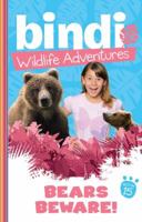 Bears Beware! 1864718323 Book Cover
