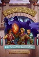 The Shadow Companion (Grail Quest, #3) 0060772859 Book Cover