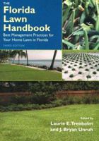 The Florida Lawn Handbook: Best Management Practices for Your Home Lawn in Florida