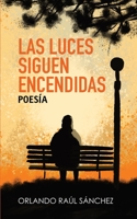 Las luces siguen encendidas B08NLJ5MYT Book Cover