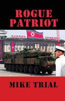 Rogue Patriot 1942168497 Book Cover