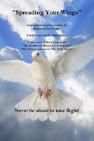 Spreading Your Wings 0557397405 Book Cover