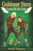 Goldener Stern: Leben für die Liebe B0CFZFJC79 Book Cover