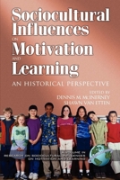 Research on Sociocultural Influences on Motivation and Learning Vol. 2 1931576327 Book Cover