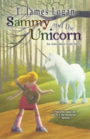 Sammy and the Unicorn (Adventure Kids) B085RRT9D4 Book Cover