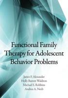 Functional Family Therapy for Adolescent Behavior Problems 1433812940 Book Cover