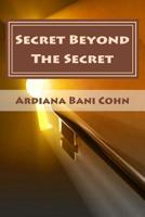Secret Beyond The Secret: You Surrender You Win 0981320023 Book Cover
