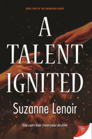A Talent Ignited 1636794831 Book Cover