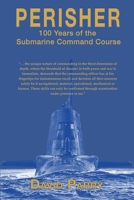 Perisher: 100 Years of the Submarine Command Course 1789633206 Book Cover