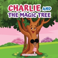 Charlie and The Magic Tree B0CKZD1L7D Book Cover