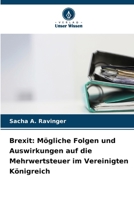 Brexit: Mögliche Folgen und Auswirkungen auf die Mehrwertsteuer im Vereinigten Königreich (German Edition) 6208991552 Book Cover