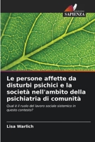 Le persone affette da disturbi psichici e la società nell'ambito della psichiatria di comunità (Italian Edition) 6209960243 Book Cover