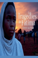 Les Tragédies de Fatima (French Edition) B0FFKCX9M6 Book Cover
