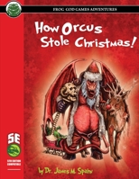 How Orcus Stole Christmas - 5E 1622836715 Book Cover