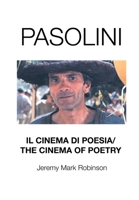 Pasolini: Il Cinema Di Poesia/ The Cinema of Poetry 1861719213 Book Cover