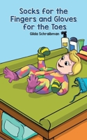 Socks for the Fingers and Gloves for the Toes 0228871379 Book Cover