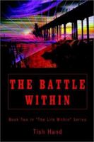 The Battle Within (The Life Within, Book 2) 1403339066 Book Cover