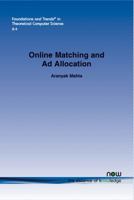 Online Matching and Ad Allocation 1601987188 Book Cover