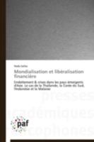 Mondialisation Et Liba(c)Ralisation Financia]re 3841628028 Book Cover