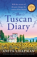 The Tuscan Diary: An absolutely beautiful and page-turning story of love and secrets 1836180047 Book Cover