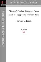 Women's Earliest Records: From Ancient Egypt and Western Asia 1597407704 Book Cover