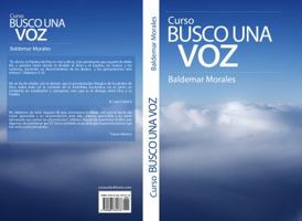 Busco Una Voz: Curso Para Proclamadores de La Palabra de Dios 0988781271 Book Cover