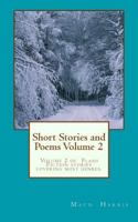 Short Stories and Poems. Volume 2 1517380324 Book Cover
