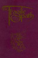 The Fragile Path 1565044320 Book Cover