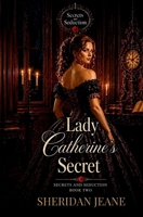 Lady Catherine's Secret 1633030067 Book Cover