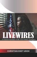 LIVEWIRES: A solution mandate to the 21st century teenagers (CHILD DEVELOPMENT) B088N4WKM9 Book Cover