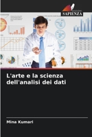 L'arte e la scienza dell'analisi dei dati (Italian Edition) 6208024420 Book Cover