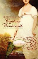 Searching for Captain Wentworth 095457222X Book Cover