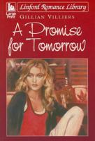 A Promise for Tomorrow 1444807714 Book Cover