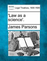 'Law as a science'. 1240003161 Book Cover