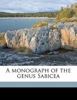 A monograph of the genus Sabicea 1178288684 Book Cover