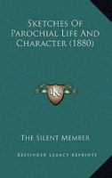 Sketches Of Parochial Life And Character 1165762358 Book Cover