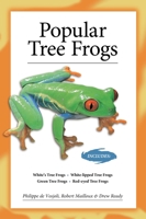 Popular Tree Frogs (The Herpetocultural Library) 1882770773 Book Cover