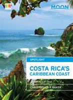 Costa Rica's Caribbean Coast: Including San José 1631212397 Book Cover