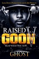 Raised as a Goon 5: Reap What You Sow 1949138216 Book Cover