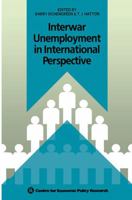 Interwar Unemployment in International Perspective 9024736978 Book Cover