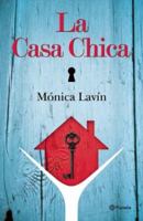 La casa chica 6070712501 Book Cover