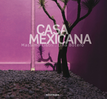 Casa Mexicana 3864075726 Book Cover