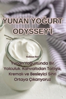 Yunan YoGurt Odyssey'I (Turkish Edition) 1835649432 Book Cover