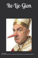 Re-Lie-Gion B0G3W86Y8M Book Cover