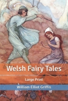 Welsh Fairy Tales 1974664732 Book Cover