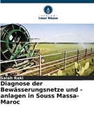 Diagnose der Bewässerungsnetze und -anlagen in Souss Massa-Maroc 6205880253 Book Cover