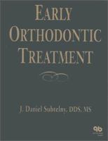 Early Orthodontic Treatment 0867153725 Book Cover