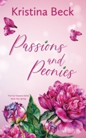 Passions & Peonies: Four Seasons Series Book 2 - Spring 394798510X Book Cover